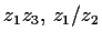 $ z_1 z_3,\, z_1 / z_2$