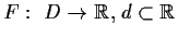 $ F:\ D\to \mathbb {R},\, d\subset \mathbb {R}$