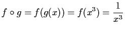 $\displaystyle f\circ g=f(g(x))=f(x^3)=\frac{1}{x^3}$