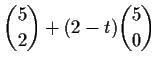 $ \displaystyle {5\choose 2}+(2-t)\displaystyle {5\choose 0}$