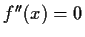 $ f''(x)=0$