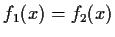 $ f_1(x)=f_2(x)$