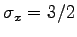 $ \sigma _x = 3/2$