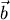 $\vec{b}$