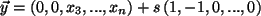 $ \vec{y}= (0,0,x_3,...,x_n)+ s (1,-1,0,...,0)$