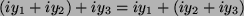 $ (iy_1+iy_2)+iy_3=iy_1+(iy_2+iy_3)$