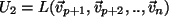$ U_2=L(\vec{v}_{p+1},\vec{v}_{p+2}, .. , \vec{v}_n ) $